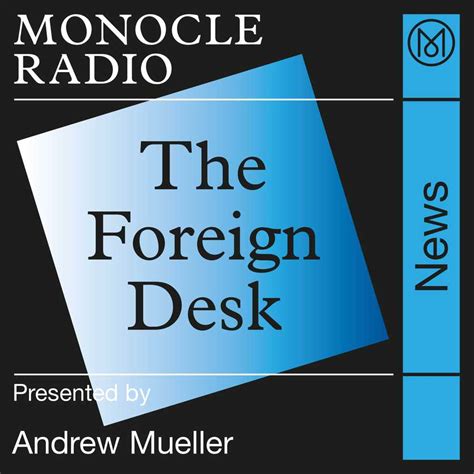 the foreign desk podcast